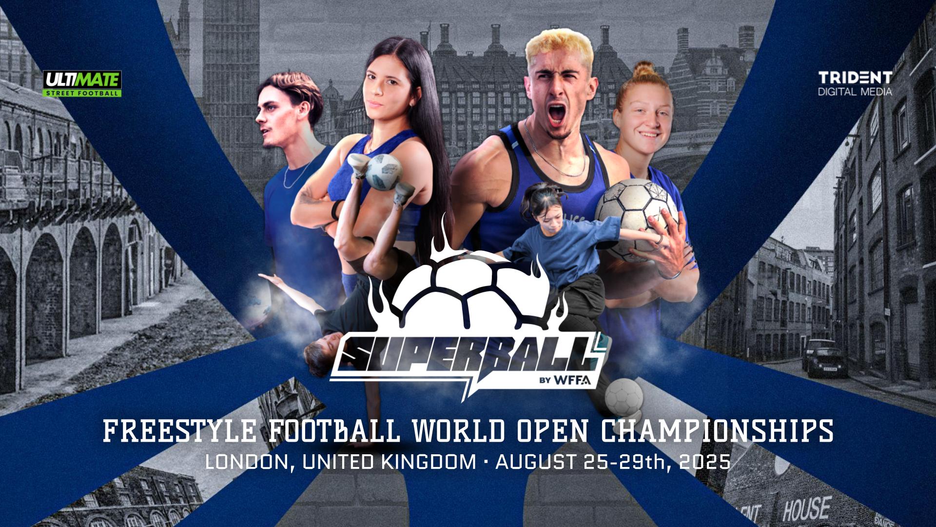 フリースタイルフットボール 世界大会WFFA Super Ball World Open 2025がロンドンで開催中!